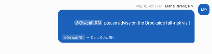 A Rounds message addressed to a clinical role, showing the role chip and the resolved on-call user inline.
